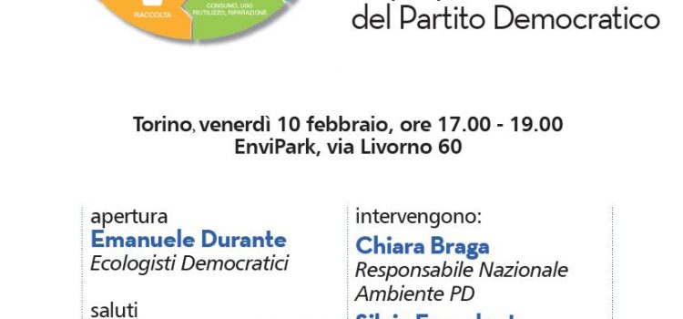 AMBIENTE: “Domani a Torino prima tappa del tour PD su Economia Circolare”
