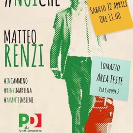 MOZIENE RENZI, Metteo Renzi a Lomazzo