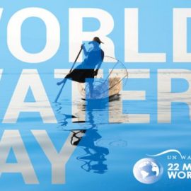 ACQUA, WORLD WATER DAY: “Acqua, tema glocale per il futuro del pianeta”