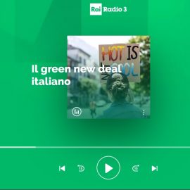 Rai Radio 3 -Tutta la città ne parla: “Il Green New Deal italiano”