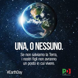 GIORNATA MONDIALE DELLA TERRA: “Una, o Nessuno”