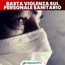 OPERATORI SANITARI: “Approvato all’unanimità alla Camera il disegno di legge contro la violenza sul personale sanitario”