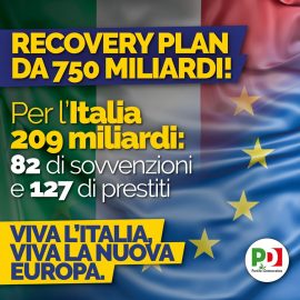 RECOVERY FUND: “L’accordo c’è. Svolta storica per l’Europa. All’Italia 209 miliardi”