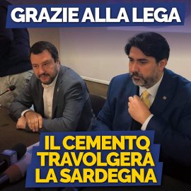 SARDEGNA: “LA GIUNTA LEGHISTA APPROVA LA LEGGE DEL CEMENTO”