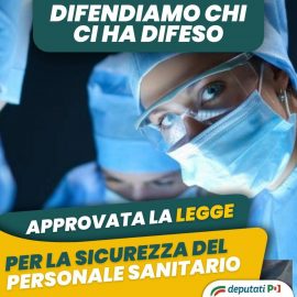 SANITA’: “Approvata la legge per la sicurezza del personale sanitario”