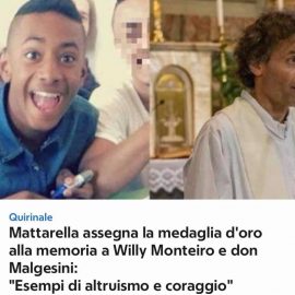 MEDAGLIA D’ORO ALLA MEMORIA A WILLY MONTEIRO E DON ROBERTO MALGESINI: “Eempi di altruismo e coraggio”