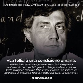 13 MAGGIO 1978, VENIVA APPROVATA LA LEGGE BASAGLIA