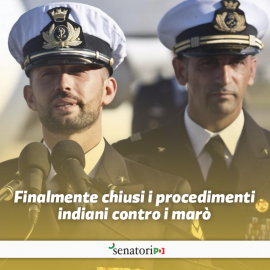 MARO’ ITALIANI: “Dopo 9 anni si chiude la vicenda giudiziaria dei due fucilieri della Marina militare italiana, Latorre e Girone”