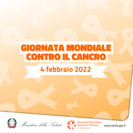 4 FEBBRAIO, GIORNATA MONDIALE CONTRO IL CANCRO