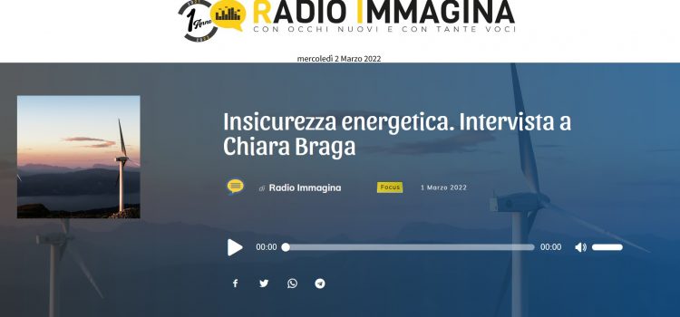 INSICUREZZA ENERGETICA E GUERRA RUSSIA-UCRAINA, INTERVISTA A RADIO IMMAGINA