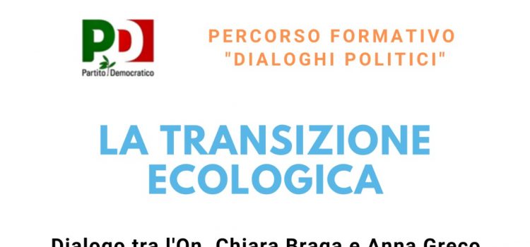 PD Mirandola: “LA TRANSIZIONE ECOLOGICA” | ore 20:45 | Sala consiliare Municipio di via Giolitti, 22 | MIRANDOLA