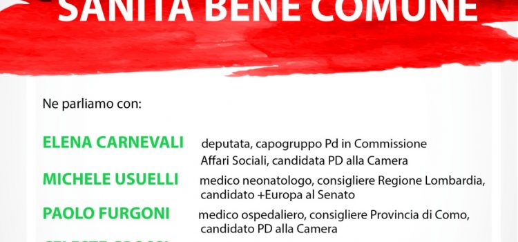 SANITA’ BENE COMUNE | ore 21:00 | Sala Lissi, via Ennodio, 10 | COMO