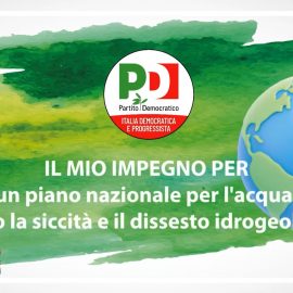 #direzione SOSTENIBILE – UN PIANO NAZIONALE PER L’ACQUA, CONTRO LA SICCITA’ E IL DISSESTO IDROGEOLOGICO