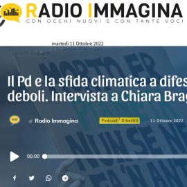 RADIO IMMAGINA, IL PD E LA SFIDA CLIMATICA A DIFESA DEI PIU’ DEBOLI