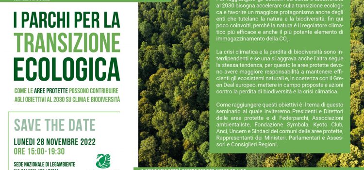 Legambiente: “I PARCHI PER LA TRANSIZIONE ECOLOGICA” | ore 15.00-19.00 | sede nazionale Legambiente, via Salaria, 403 | ROMA