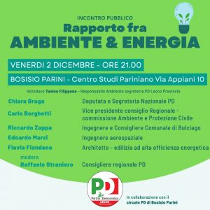 PD Lecco: "Rapporto fra AMBIENTE & ENERGIA" | ore 21:00 | Centro studi Pariniano, via Appiani, 10 | BOSIRIO PARINI @ Centro Studi Pariniano | Bosisio Parini | Lombardia | Italia