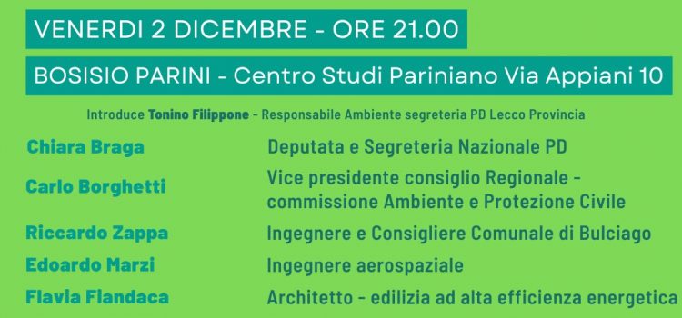 PD Lecco: “Rapporto fra AMBIENTE & ENERGIA” | ore 21:00 | Centro studi Pariniano, via Appiani, 10 | BOSIRIO PARINI