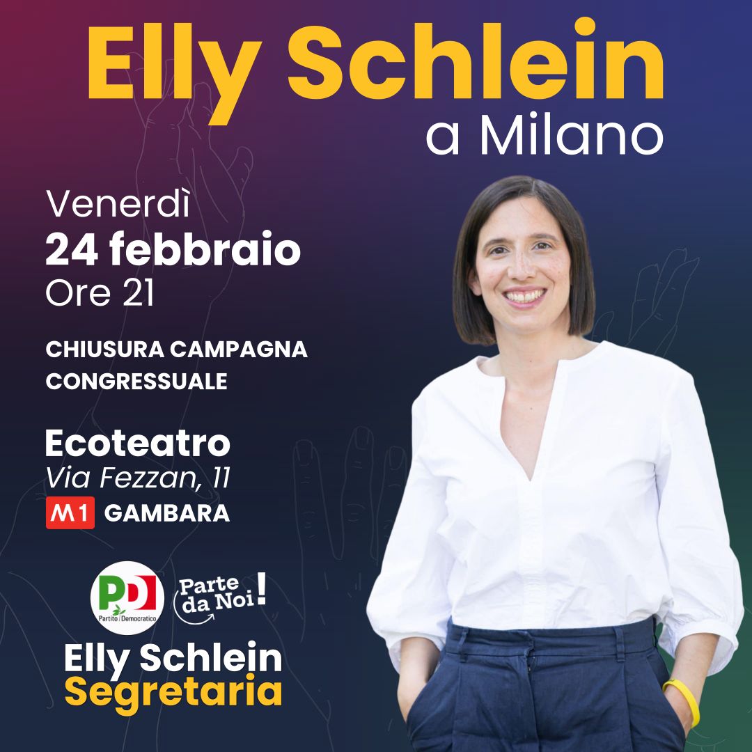 Chiusura Campagna Congressuale PARTE DA NOI! CON ELLY SCHLEIN ...