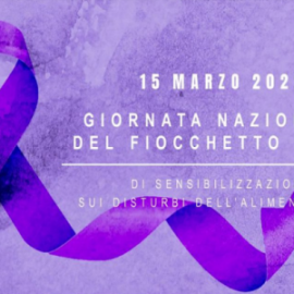 15 MARZO, GIORNATA NAZIONALE CONTRO I DISTRURBI DELLA NUTRIZIONE E DELL’ALIMENTAZIONE