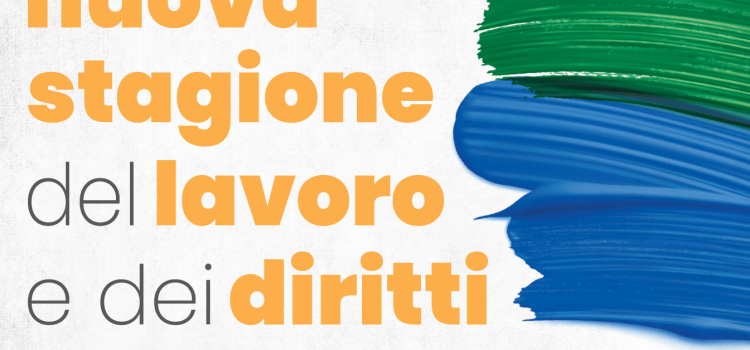 Cgil, Cisl, Uil: “Per una nuova stagione del lavoro e dei diritti” | ore 10:30 | Arco della Pace | MILANO