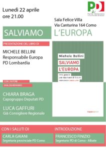 Circolo PD Como-Albate, presentazione del libro di Michele Bellini: "SALVIAMO L'EUROPA" | ore 21:00 | Sala Felice Villa, via Canturina, 164 | COMO