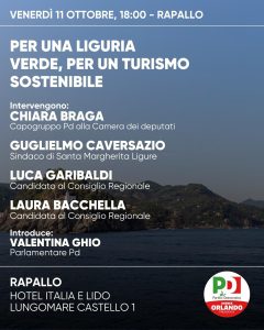 PD Liguria, Andrea Orlando Presidente: "PER UNA LIGURIA VERDE, PER UN TURISMO SOSTENIBILE" | ore 18:00 | Hotel Italia e Lido, lungomare Castello, 1 | RAPALLO @ Hotel Italia e Lido | Rapallo | Liguria | Italia