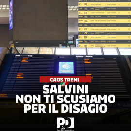 CAOS TRENI: “Salvini non ti scusiamo per il disagio”