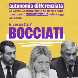 AUTONOMIA DIFFERENZIATA: “Bocciati! Sconfitta del Governo. Bastava leggere la Costituzione”