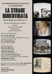 LA STRAGE DIMENTICATA - 80° Anniversario dell'eccidio di Villamarzana | ore 13:00 | Sala Stampa, Camera dei Deputati | ROMA