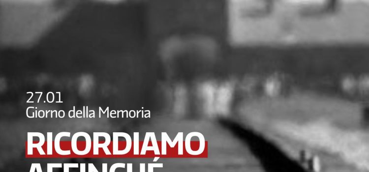 27 GENNAIO, GIORNO DELLA MEMORIA