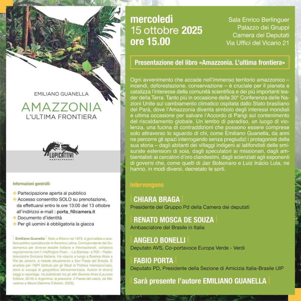 Presentazione del libro "AMAZZONIA. L'ULTIMA FRONTIERA" di Emiliano Guanella | ore 15:00 | Sala Enrico Berlinguer, Palazzo di Gruppi, via Uffici del Vicario, 21 | ROMA