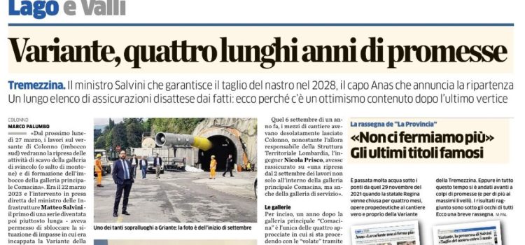 VARIANTE TREMEZZINA: “Salvini si occupi di garantire piena ripresa dei lavoro, non del Ponte sullo Stretto” VARIANTE TREMEZZINA: “Salvini si occupi di garantire piena ripresa dei lavoro, non del Ponte sullo Stretto”