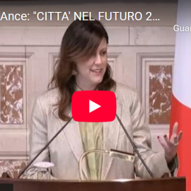 CONFERENZA ANCE: “Necessaria una nuova stagione per le politiche dell’abitare e delle città”