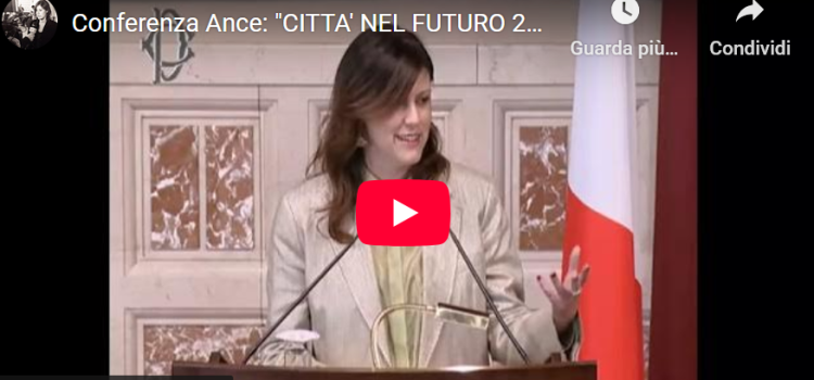 CONFERENZA ANCE: “Necessaria una nuova stagione per le politiche dell’abitare e delle città”