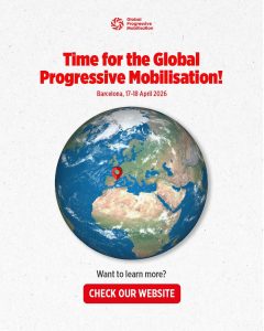 Global Progressive Mobilisation: "TIME FOR THE GLOBAL PROGRESSIVE MOBILISATION!" | BARCELLONA.