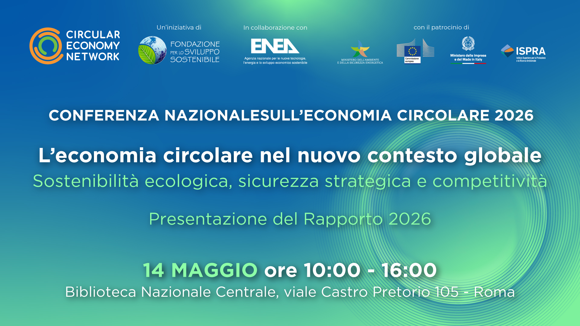Circulary Economy Network: "L'ECONOMIA CIRCOLARE NEL NUOVO CONTESTO GLOBALE" | ore 10:00-16:00 | Biblioteca nazionale centrale, via Castro Pretorio, 105 | ROMA @ Biblioteca nazionale centrale | Roma | Lazio | Italia