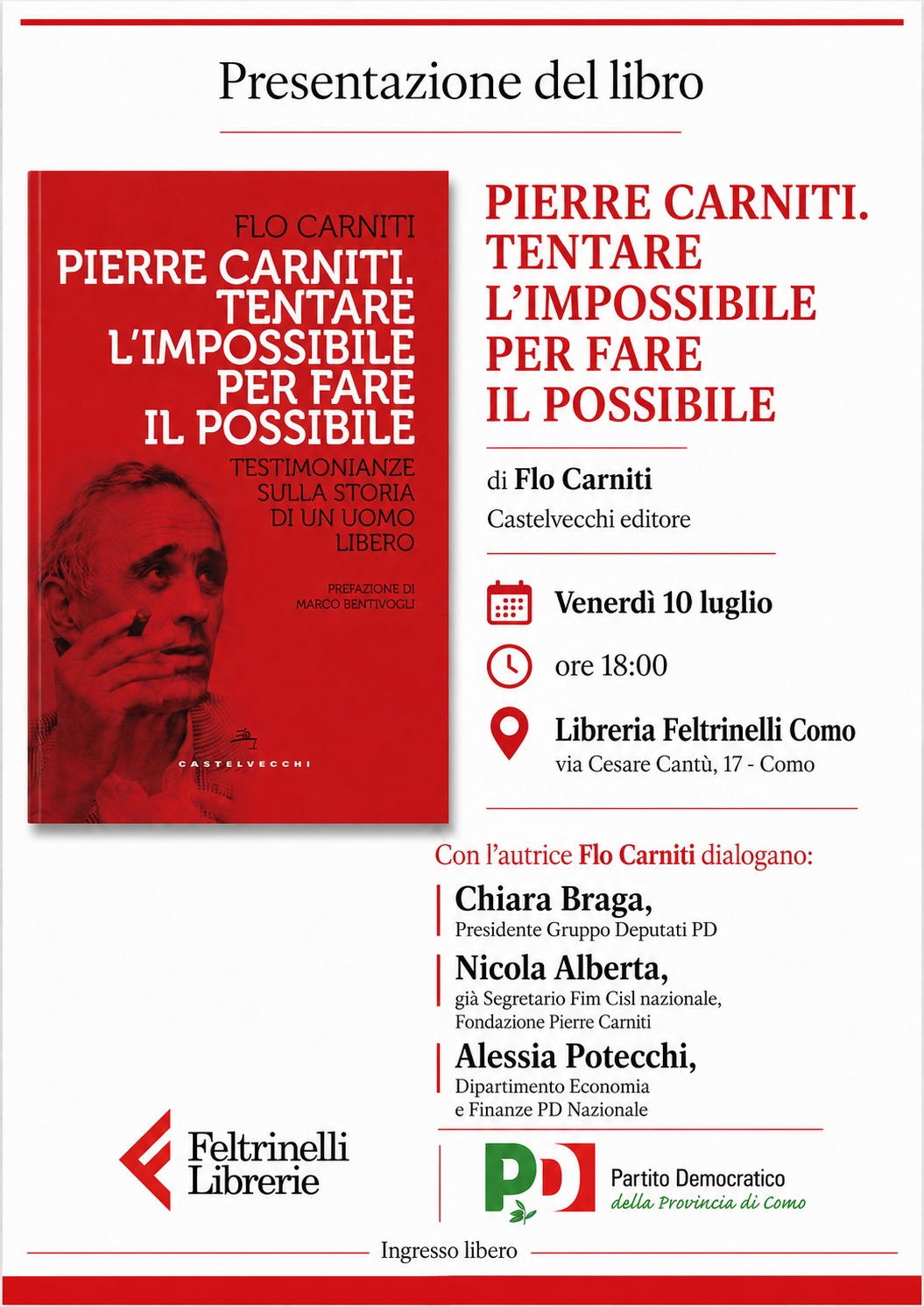 Presentazione libro Flo Carniti: "PIERRE CARNITI. Tentare l'impossibile per fare il possibili" | ore 18:00 | Libreria Feltrinelli Como, via Cesare Cantù, 17 | COMO @ Libreria Feltrinelli Como | Como | Lombardia | Italia
