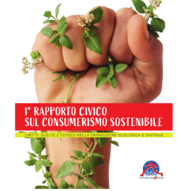 CITTADINANZA ATTIVA: “Primo Rapporto civico sul consumerismo sostenibile”