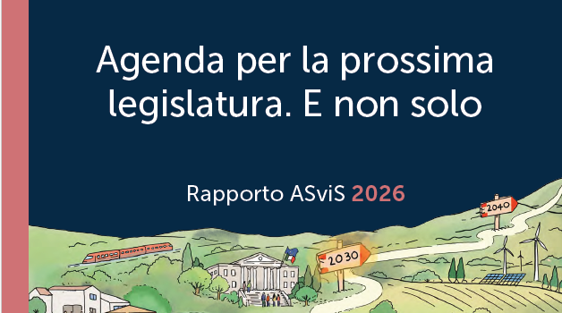 RAPPORTO ASviS 2026: “Italia a marcia indiestro su sviluppo sostenibile, la meta 2030 si allontana” RAPPORTO ASviS 2026: “Italia a marcia indiestro su sviluppo sostenibile, la meta 2030 si allontana”